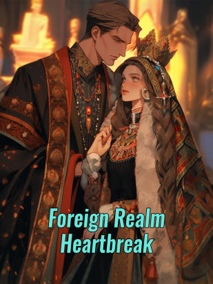 Foreign Realm Heartbreak